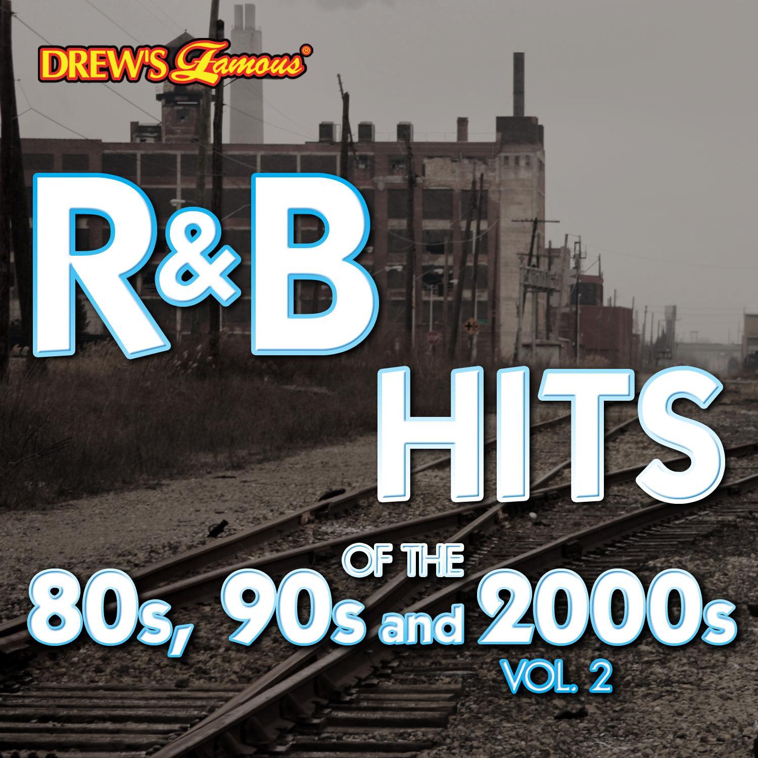 R&B Hits of the 80s, 90s and 2000s, Vol. 2