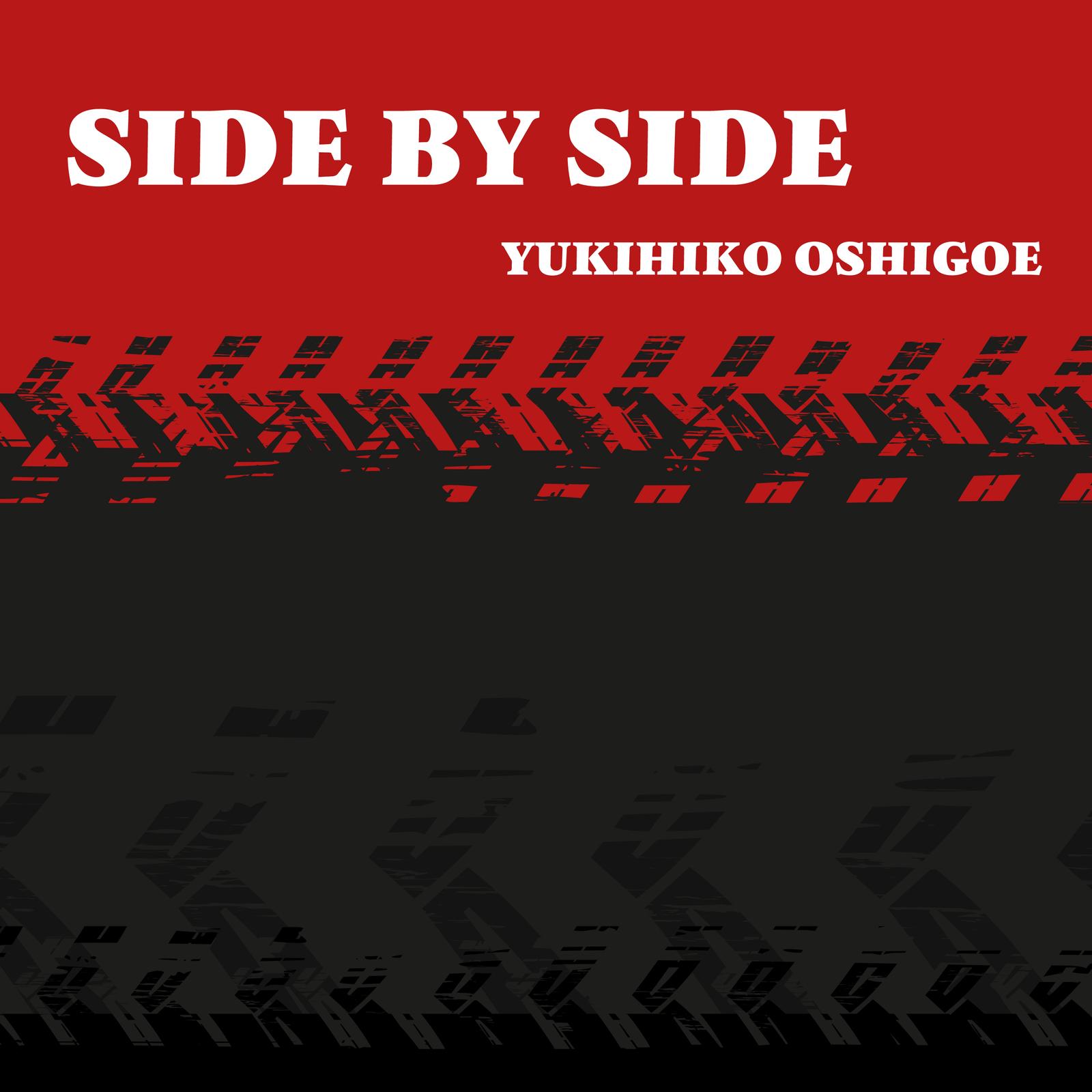 SIDE BY SIDE