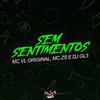 Mc VL Original - Sem Sentimentos