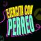 Ejercita con Perreo专辑