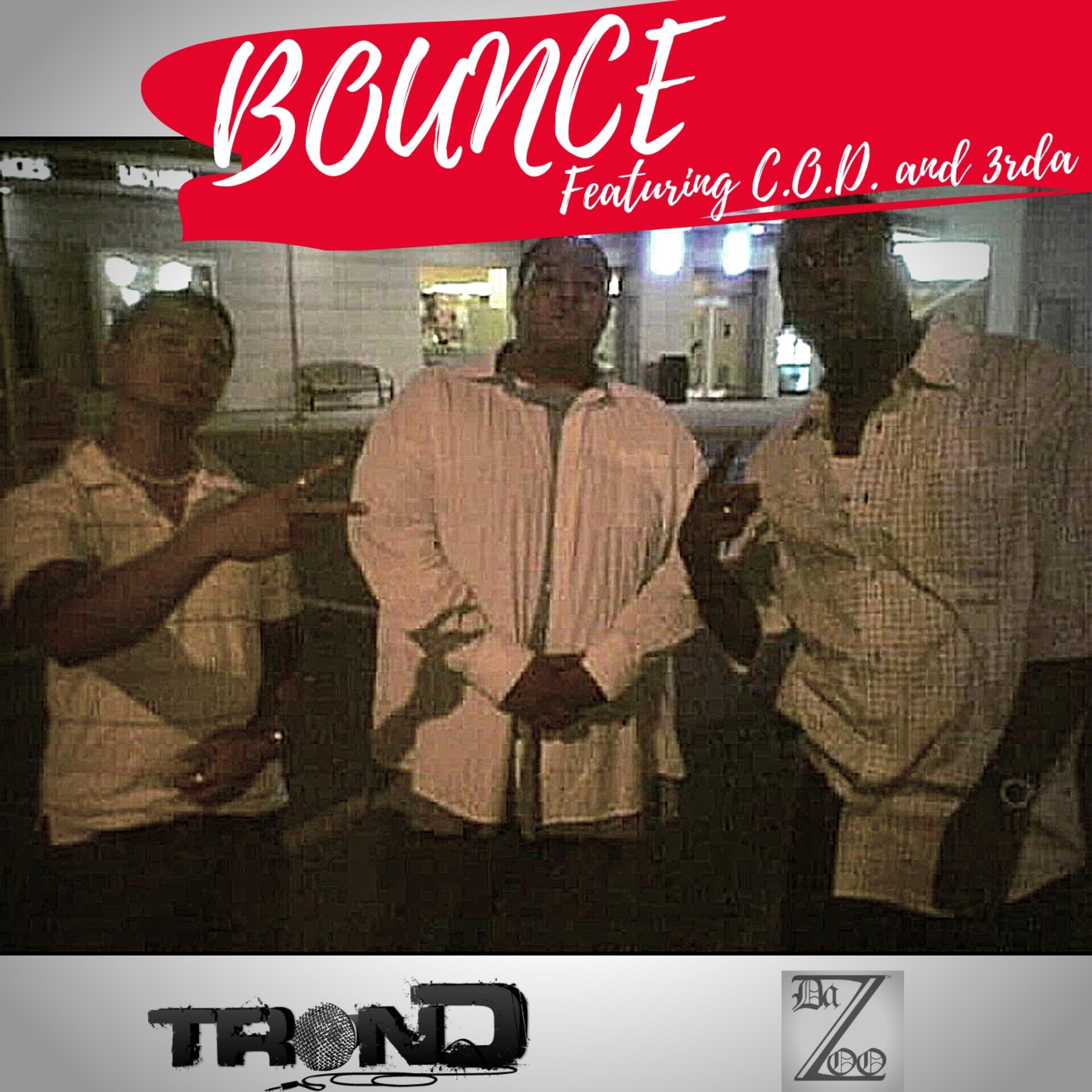 Bounce (feat. C.O.D. & 3rda)