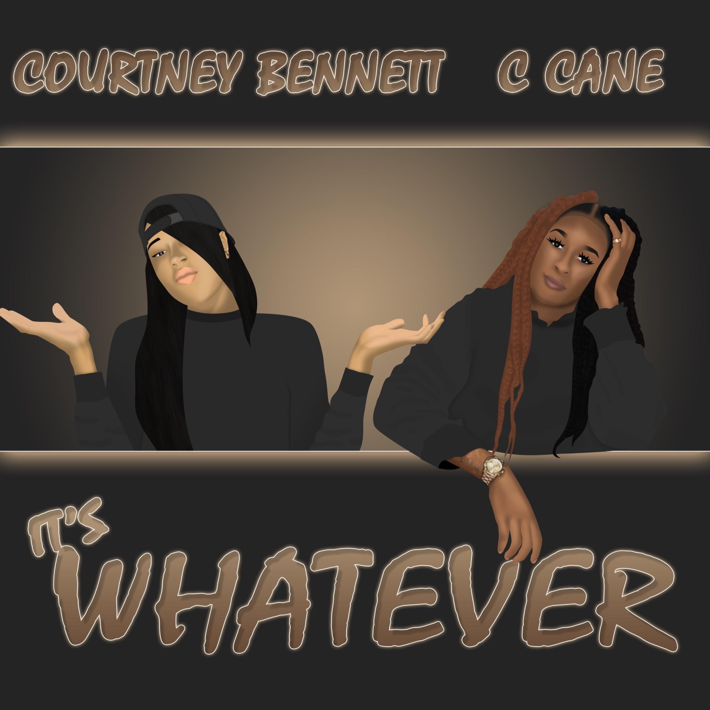 It's Whatever (feat. C Cane)