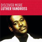 Discover More: Luther Vandross