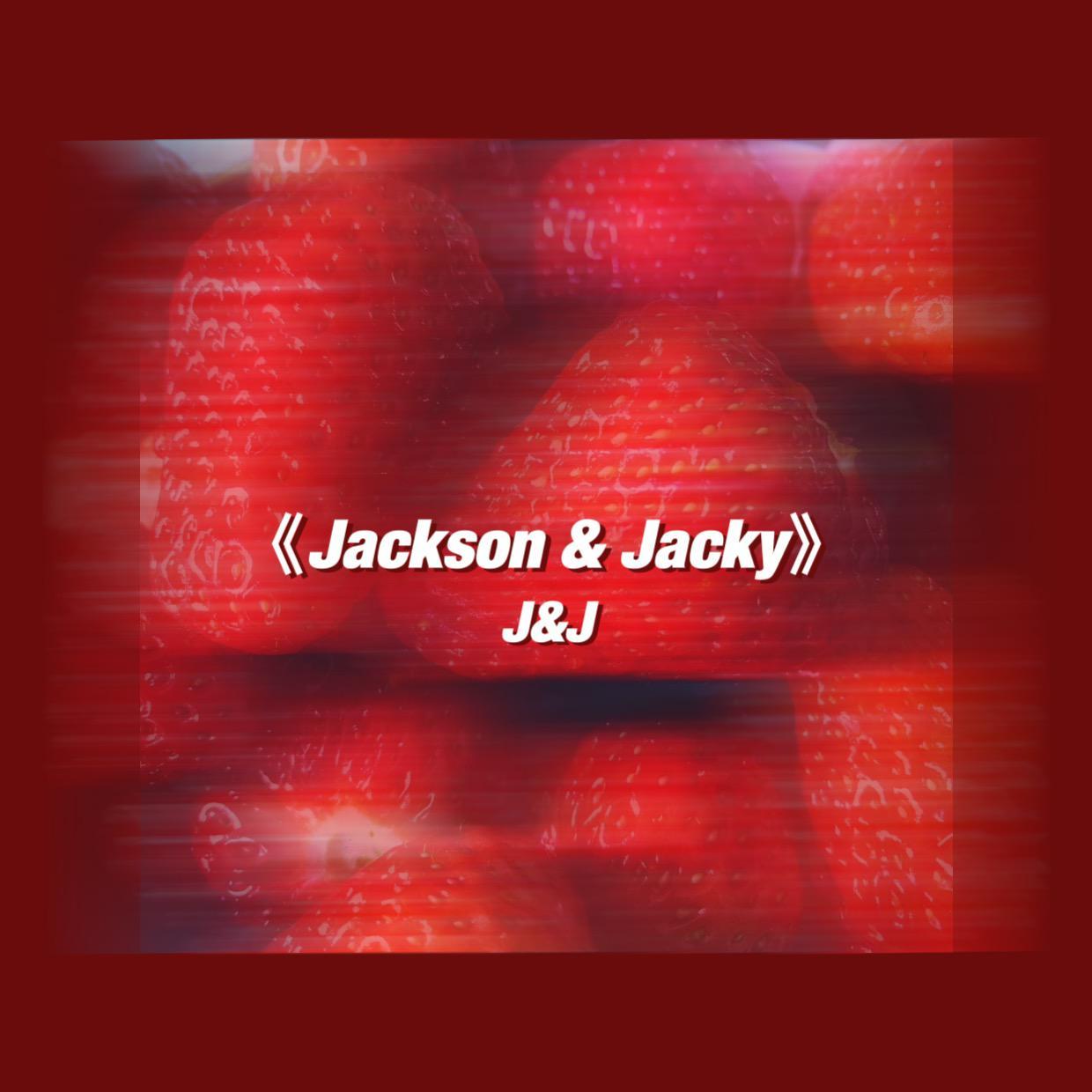 《Jackson & Jacky》