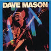 Dave Mason - Sad And Deep As You