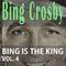 Bing Is The King Vol. 4专辑