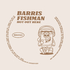Barris Fishman - Hot Out Here