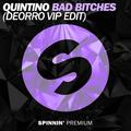 Bad B**ches (Deorro VIP Edit)