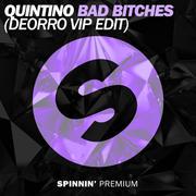 Bad B**ches (Deorro VIP Edit)