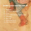 Slow & Easy English Ver.专辑
