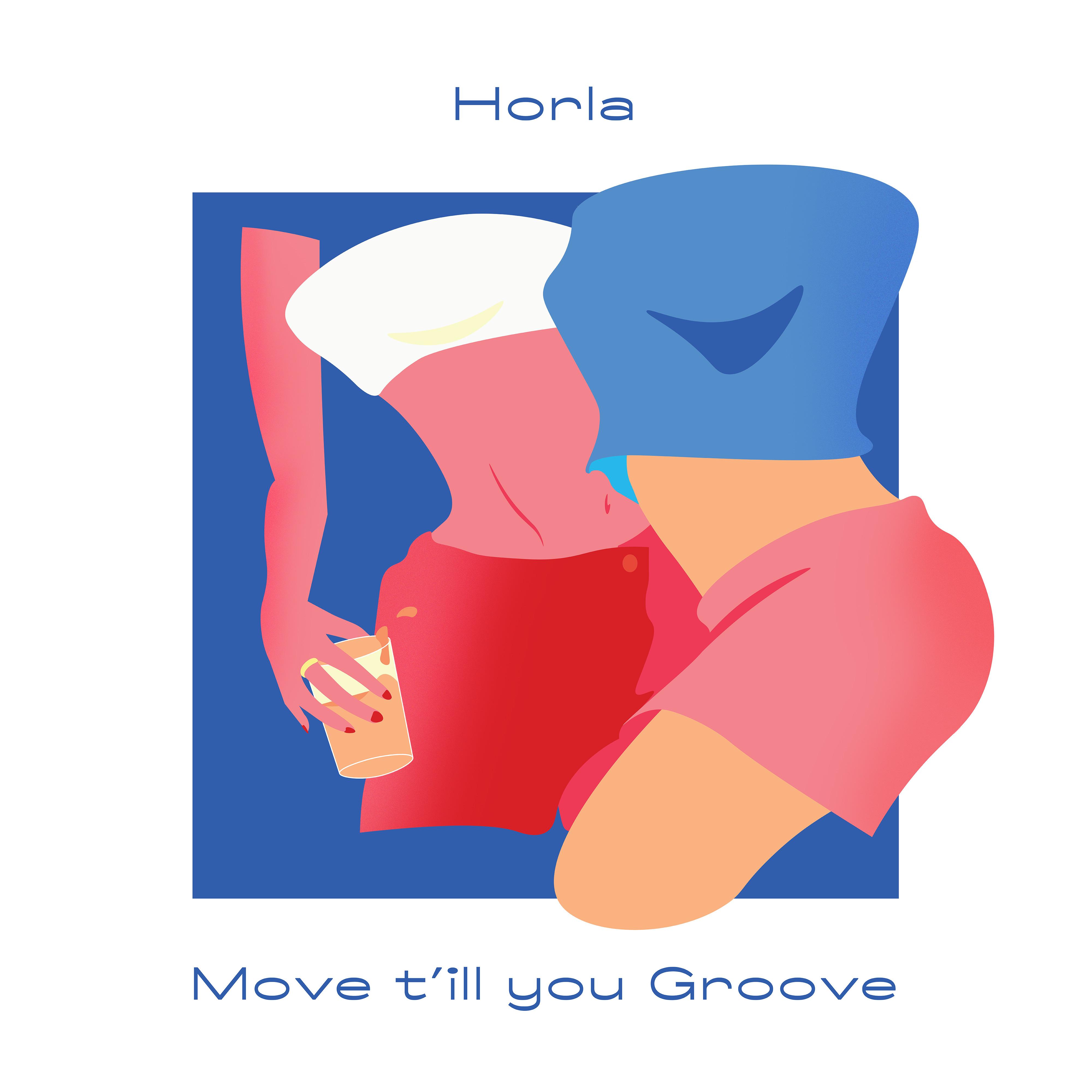 Move t'ill you Groove