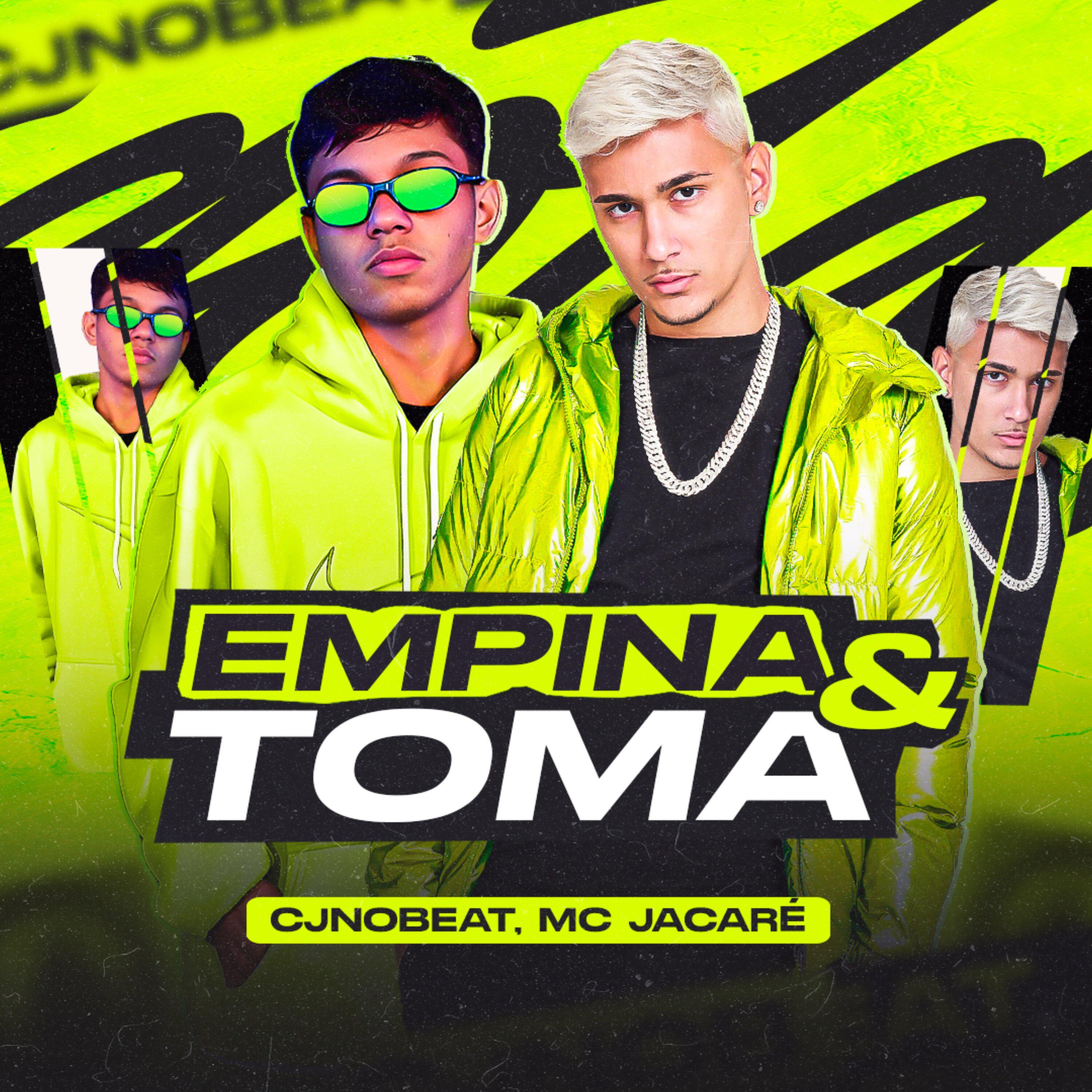 cjnobeat - Empina e Toma (feat. Mc Jacaré)