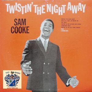 Twistin' the Night Away - Sam Cooke (SC karaoke) 带和声伴奏 （降8半音）