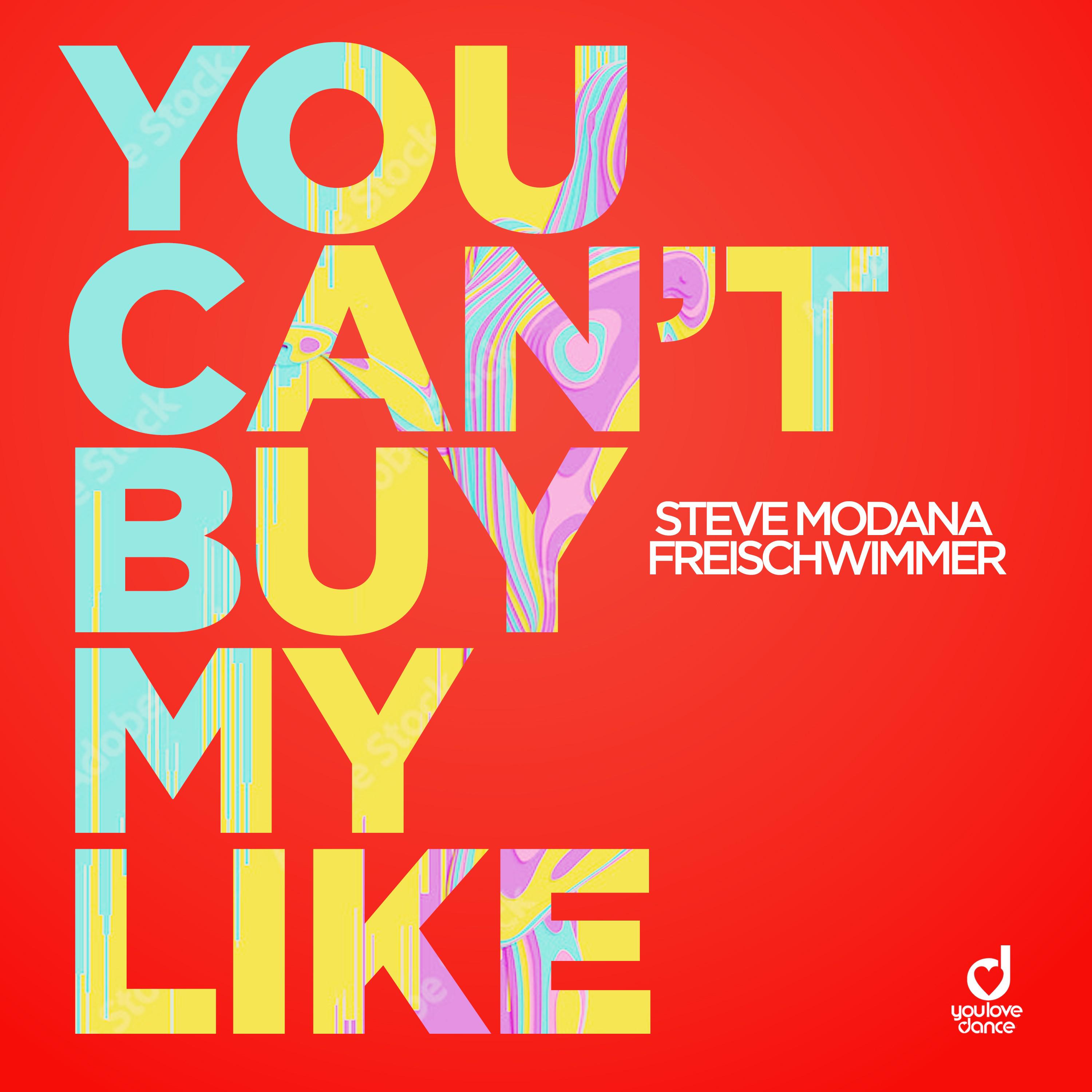 Steve Modana - You Can't Buy My Like (Extended Mix)