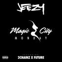 Magic City Monday专辑