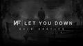 Let You Down (Avi8 Bootleg)专辑