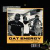 D-Gotti - DAT ENERGY (feat. TYTE EYEZ & POP GOFFNEY)