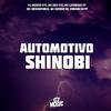 DJ MENOR 011 - Automotivo Shinobi