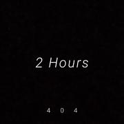 2 Hours