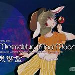 Minimalistic Mad Moon专辑