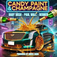 Baby Bash, Paul Wall, & Berner - Candy Paint & Champagne