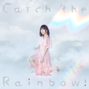 Catch the Rainbow！专辑