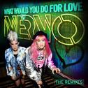 What Would Yo Do For Love (The Remixes)专辑