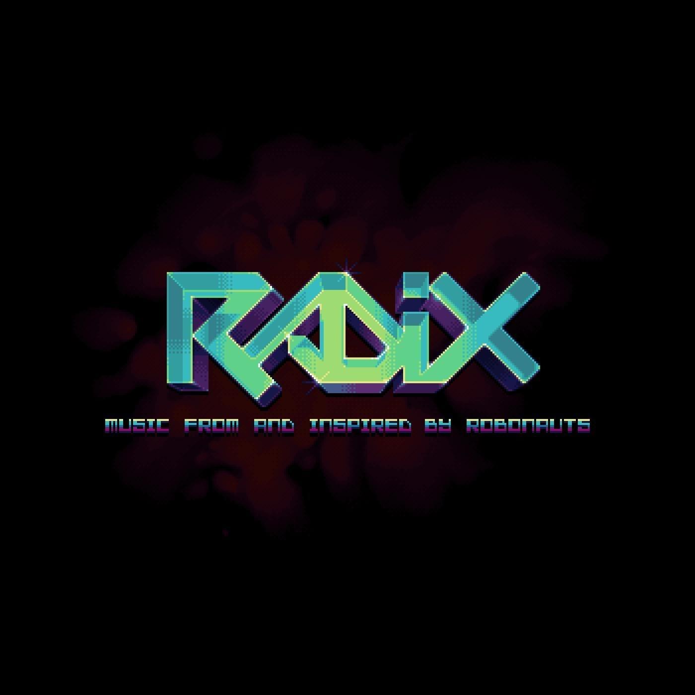 Radix (Music from and Inspired by Robonauts)