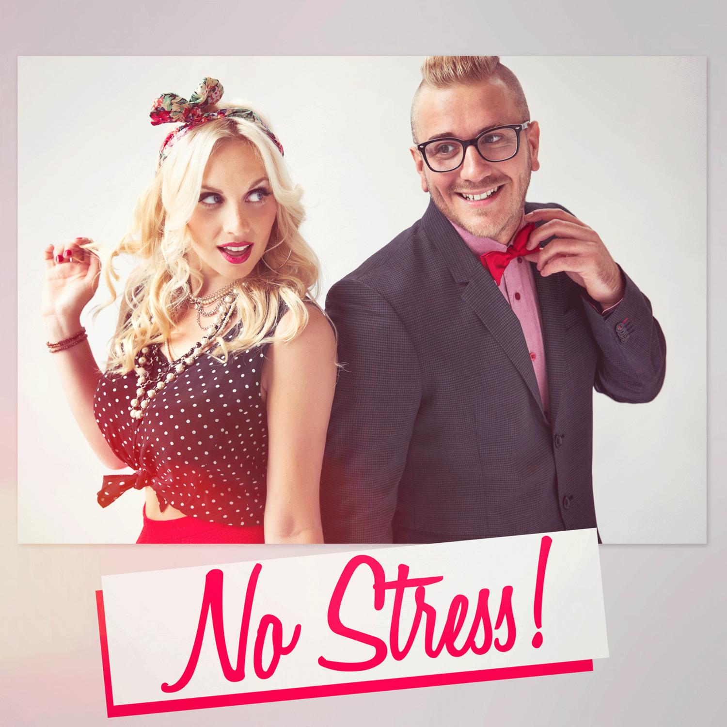 No Stress!