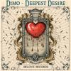 Dimo - Deepest Desire (Deep Dub)