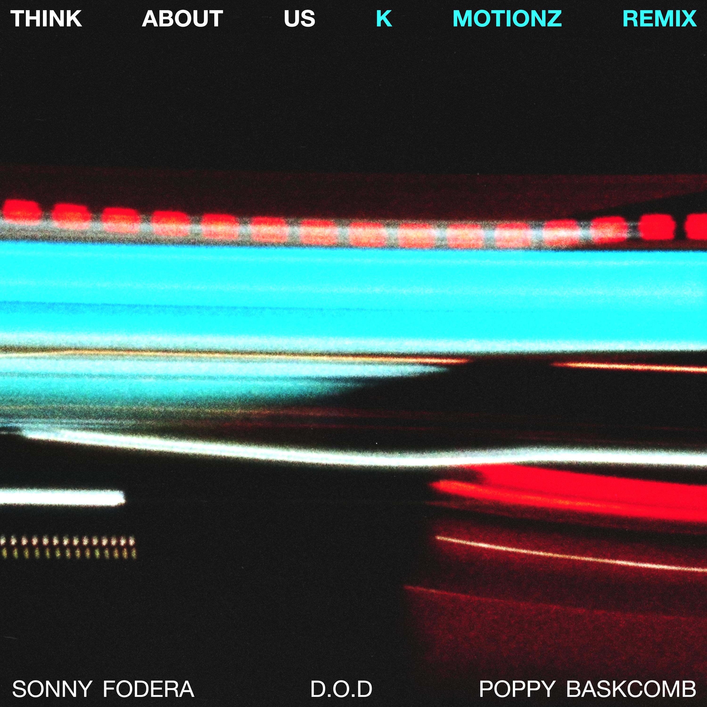 Think About Us (K Motionz Remix)