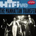 Rhino Hi-Five: The Manhattan Transfer (LP Version)