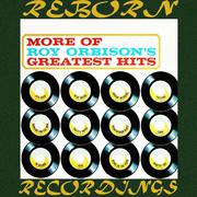 More of Roy Orbison's Greatest Hits (HD Remastered)