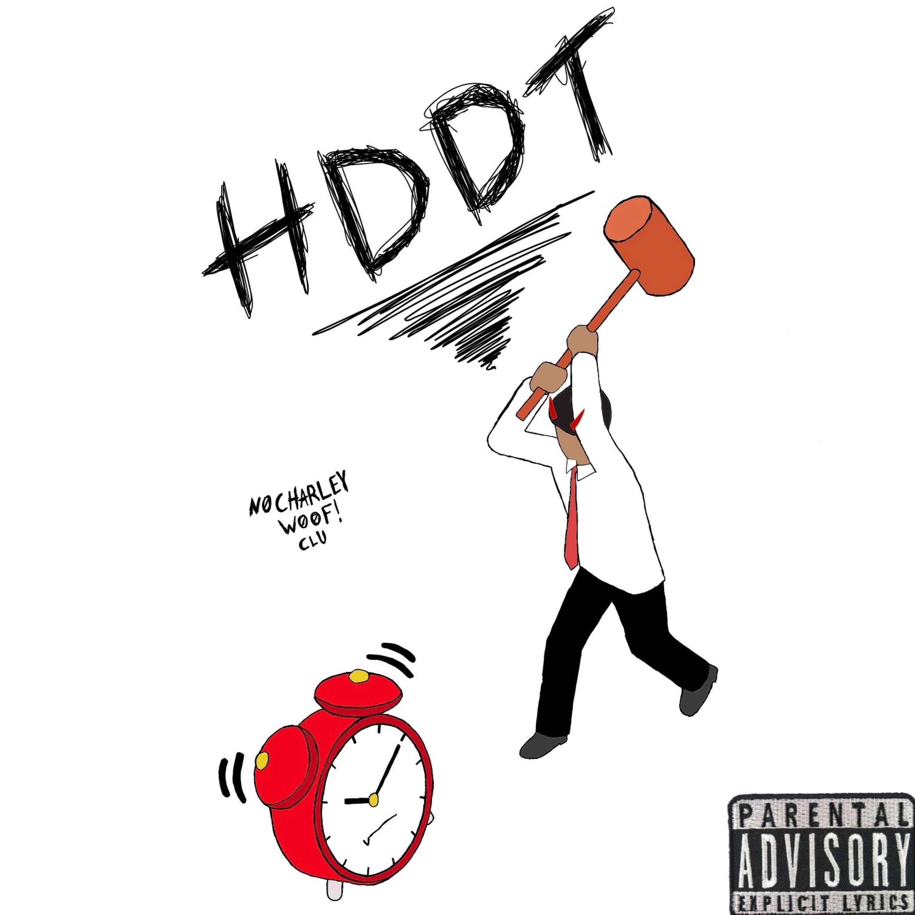 HDDT (feat. Clu & Woof!)