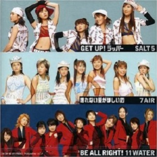 壊れない爱がほしいの/GET UP!ラッパー/BE ALL RIGHT!专辑