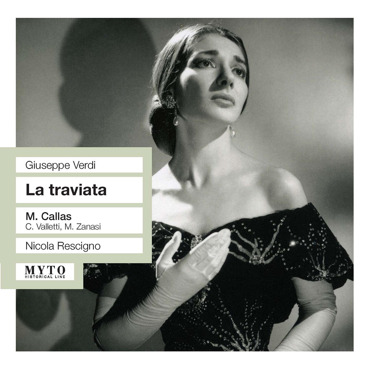 VERDI, G.: Traviata (La) [Opera] (Callas, Valletti, Zanasi, Royal Opera House Chorus and Orchestra, Covent Garden, Rescigno) (1958)