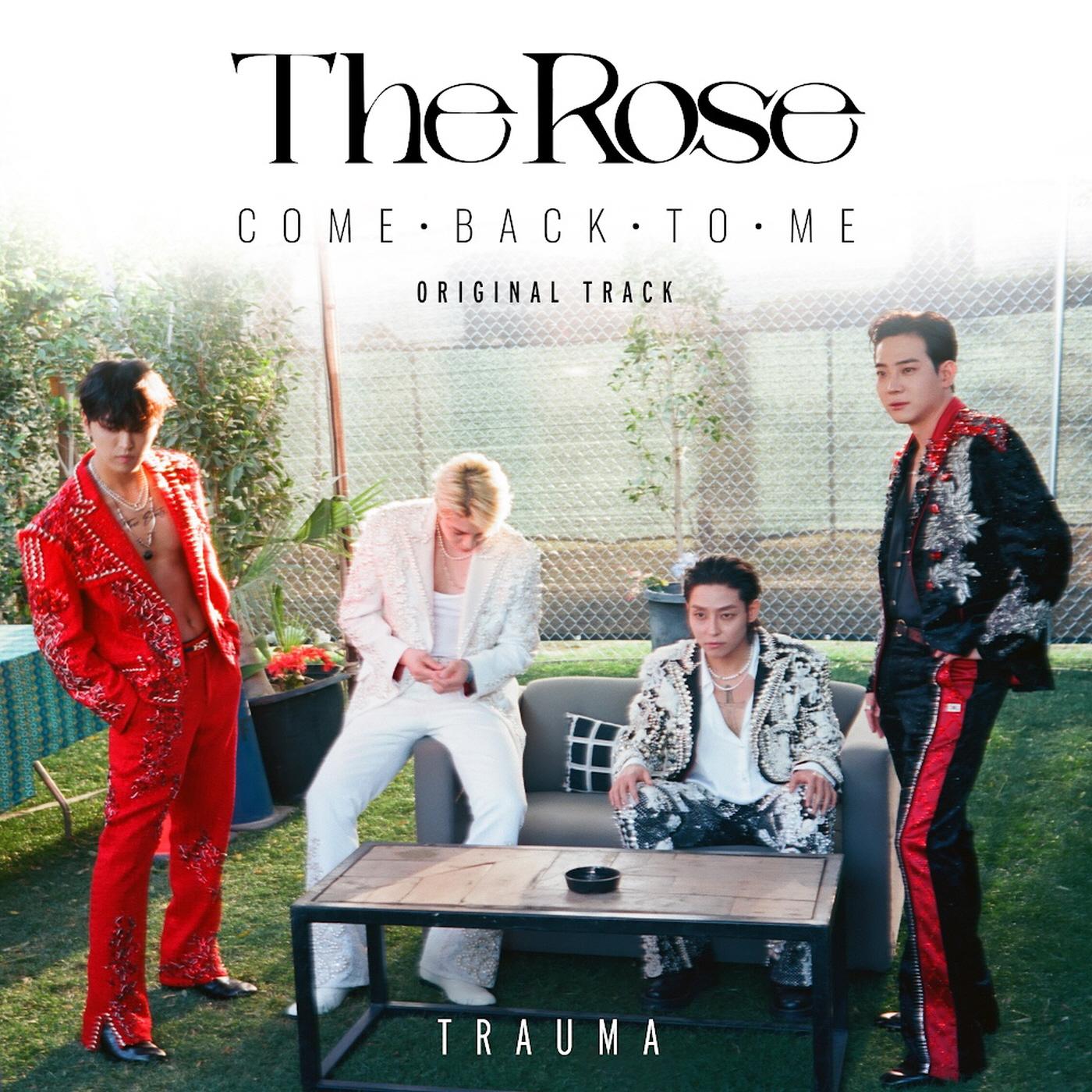 Trauma (From "The Rose: COME BACK TO ME")
