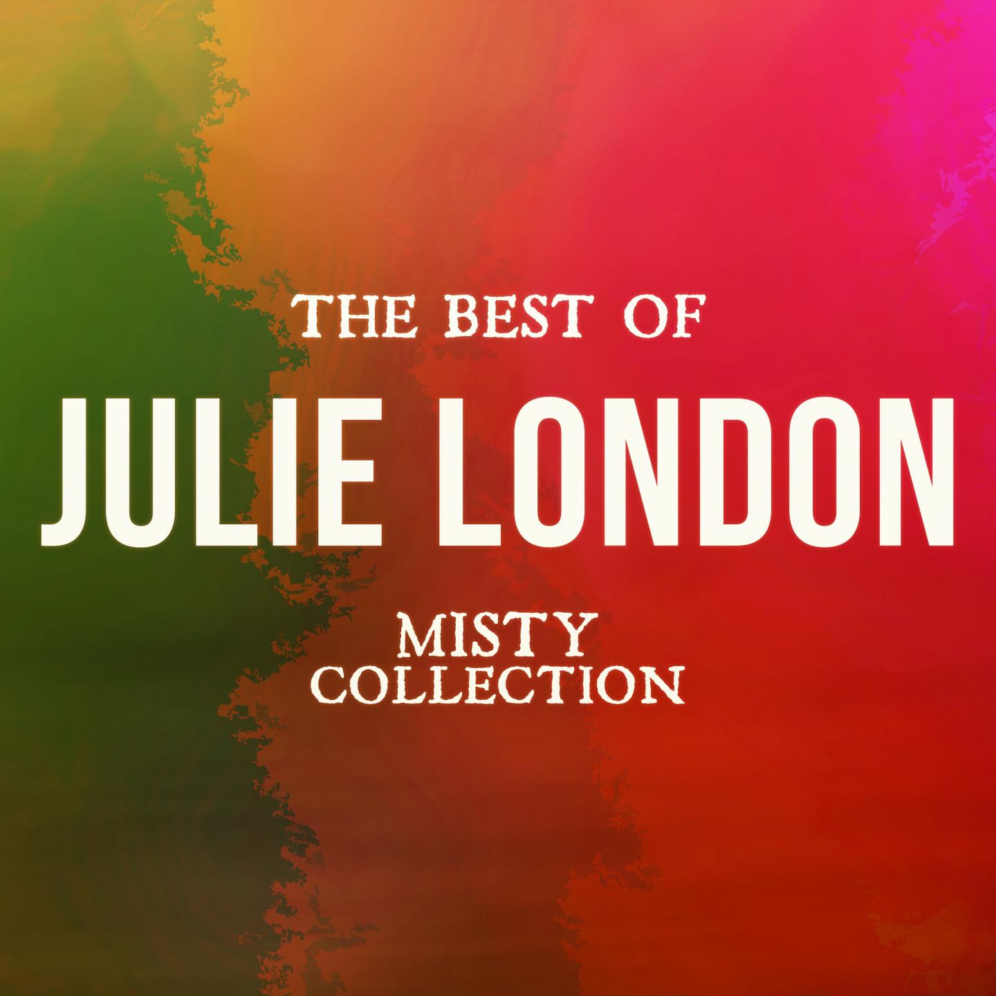 The Best of Julie London (Misty Collection)专辑