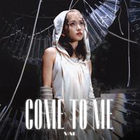 赵展彤-Come To Me