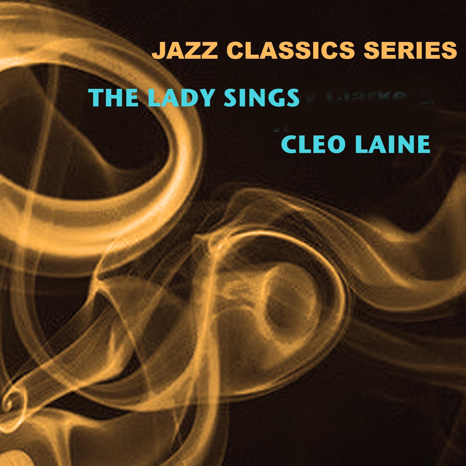 Jazz Classics Series: The Lady Sings专辑