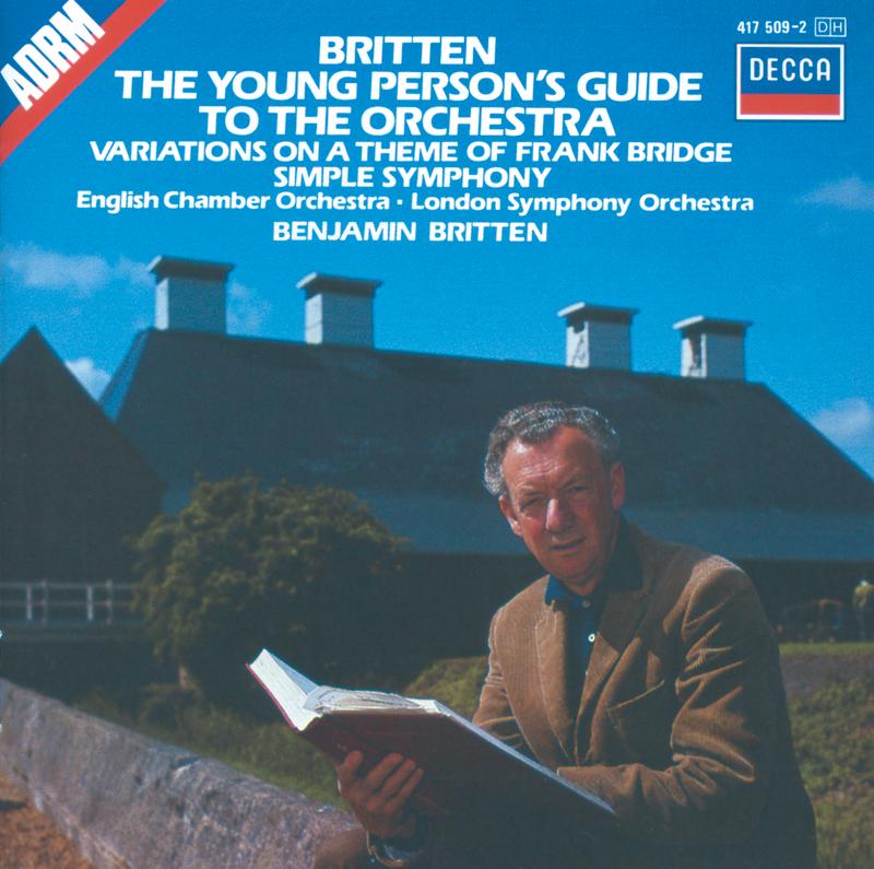 Britten: The Young Person's Guide to the Orchestra - Simple Symphony, Etc.