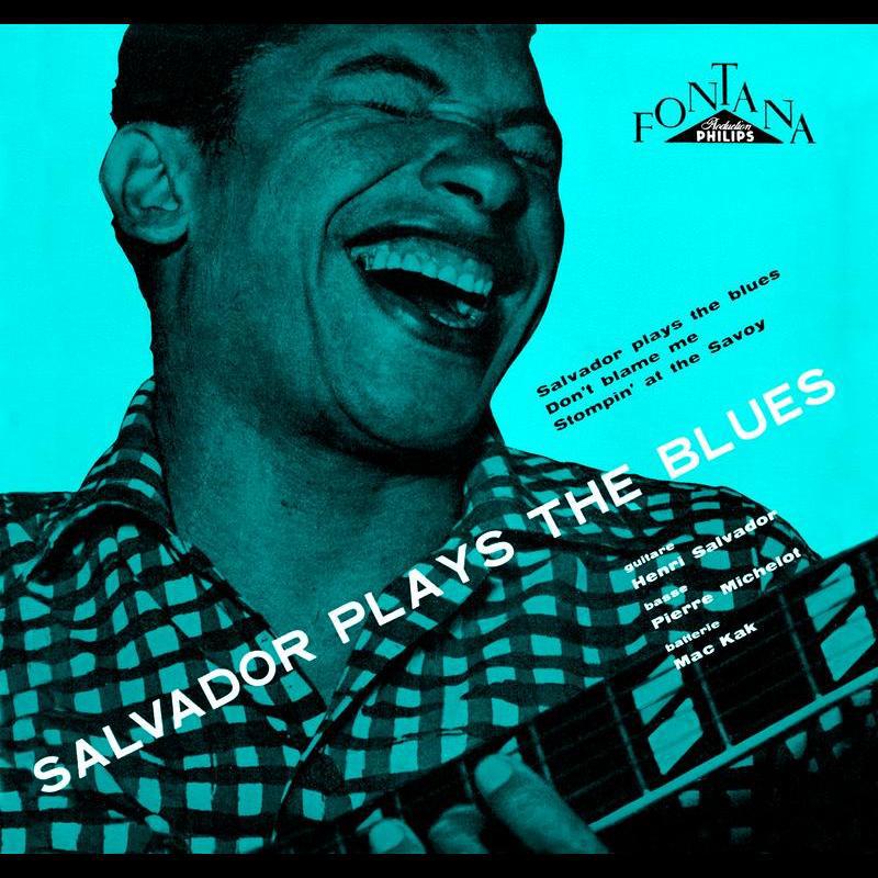 Salvador Plays The Blues + 5 Inedits专辑