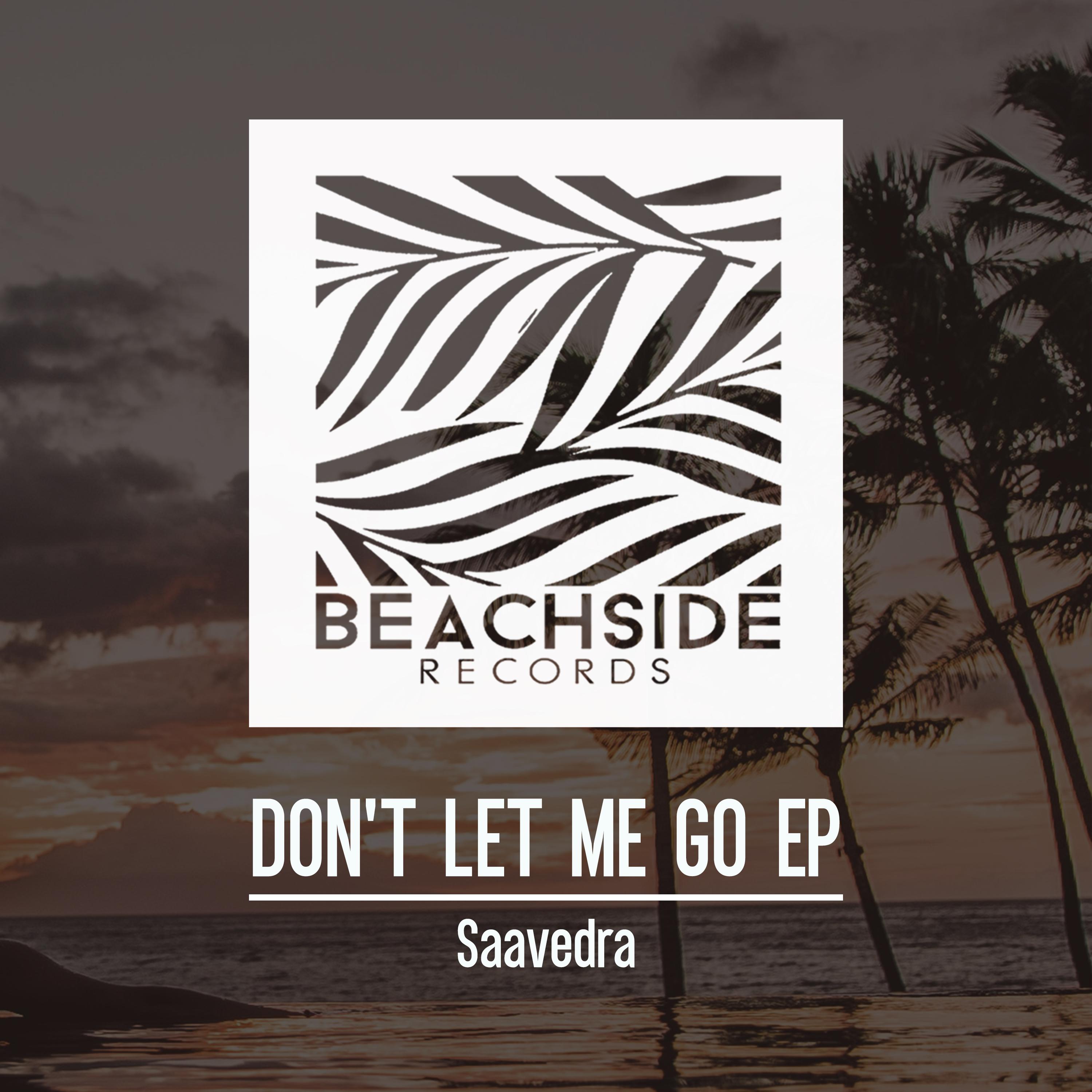 Don't Let Me Go EP