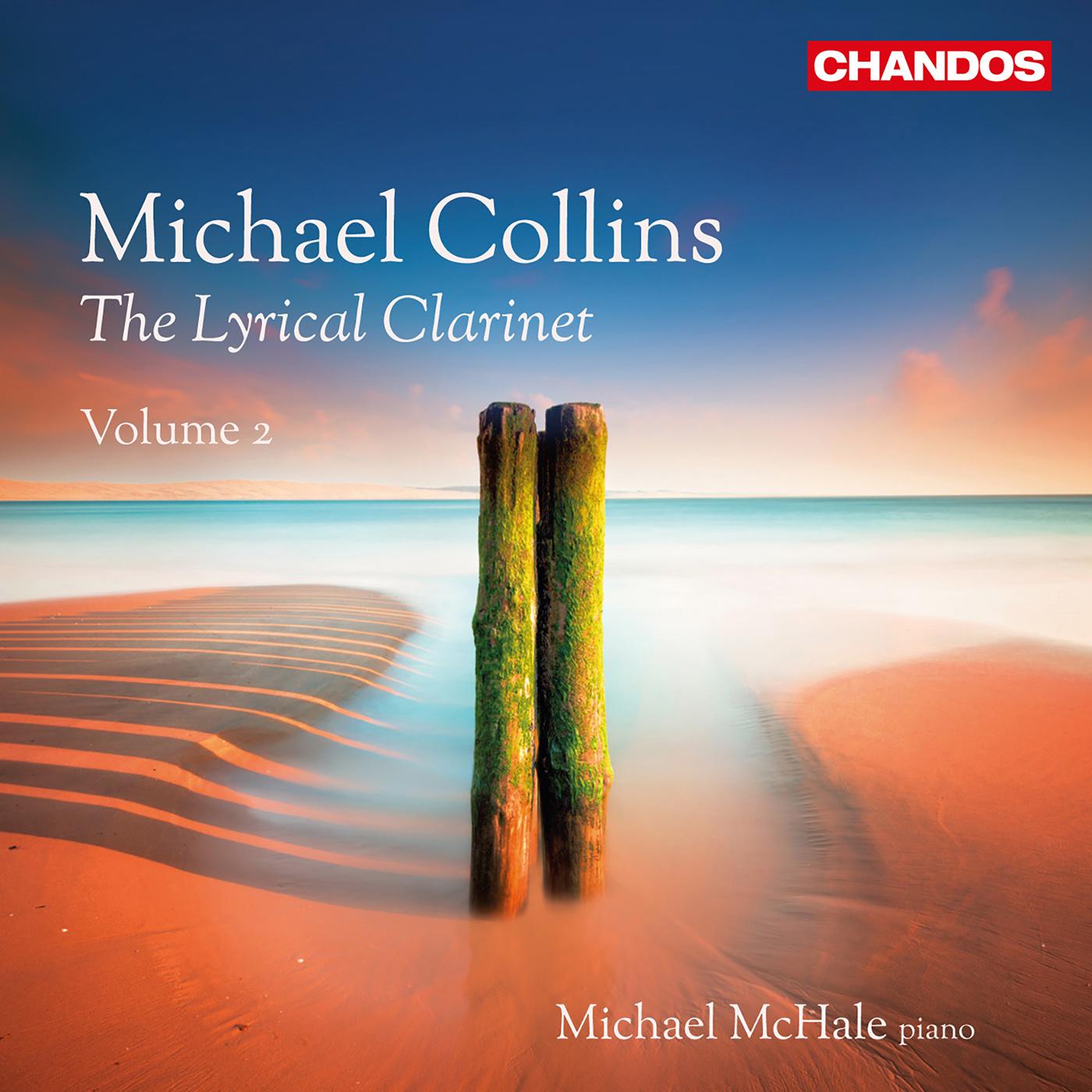 Clarinet Recital: Collins, Michael - SCHUMANN, R. / FIELD, J. / CHAUSSON, E. / FRANÇAIX, J. / GUASTAVINO, C. (The Lyrical Clarinet, Vol. 2)