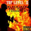 Blackjack - Top Level 2 (feat. Yan Fury & Insonnia)