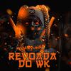 DJ Guxthavo sc - Mega Funk Revoada do WK