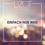 Einfach nur weg (Radio Edit)专辑