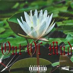 水莲花 OUT OF MUD(prod.Slim Dyane)