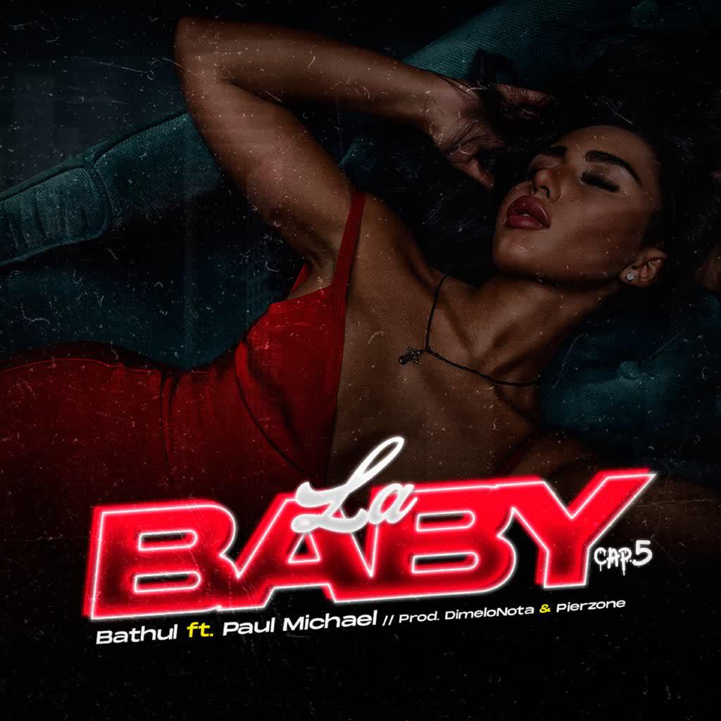 Bathul - La Baby - Cap5