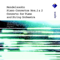 Mendelssohn: Piano Concertos Nos. 1 & 2; Concerto for Piano & String Orchestra专辑